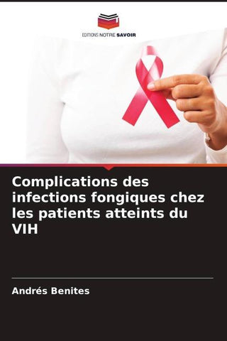 Complications des infections fongiques chez les patients atteints du VIH