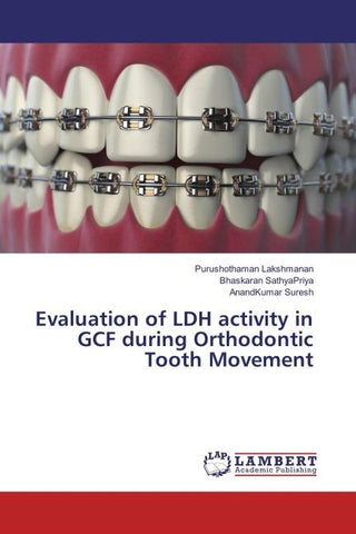 Evaluation of LDH activity in GCF during Orthodontic Tooth Movement