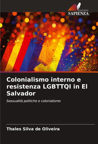 Colonialismo interno e resistenza LGBTTQI in El Salvador