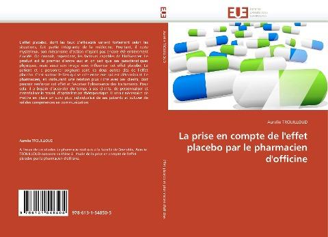 La prise en compte de l''effet placebo par le pharmacien d''officine