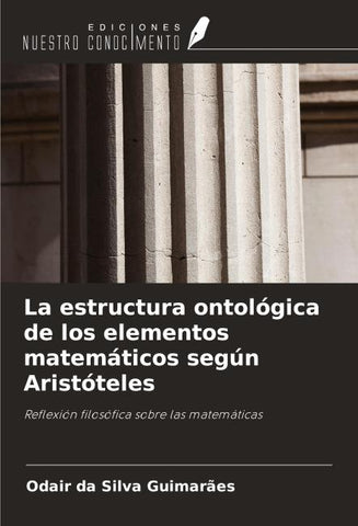 La estructura ontológica de los elementos matemáticos según Aristóteles