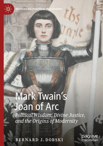Mark Twain’s Joan of Arc