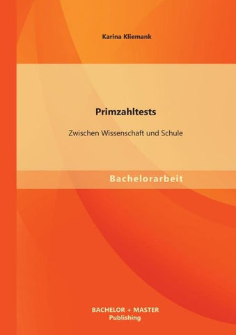 Primzahltests: Zwischen Wissenschaft und Schule