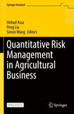 Quantitative Risk Management in Agricultural Business