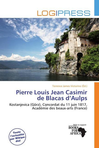 Pierre Louis Jean Casimir de Blacas d'Aulps