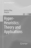 Hyper-Heuristics: Theory and Applications