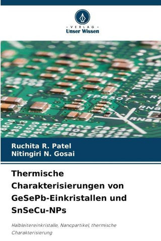Thermische Charakterisierungen von GeSePb-Einkristallen und SnSeCu-NPs