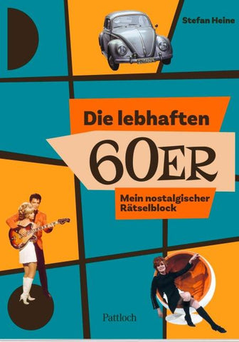 Die lebhaften 60er