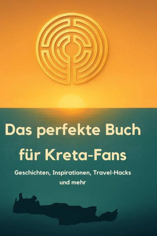 Das perfekte Buch für Kreta-Fans
