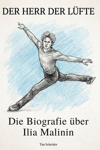 Die Biografie über Ilia Malinin