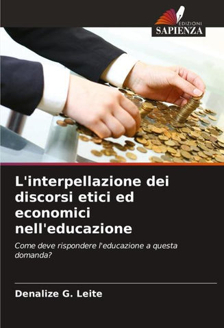 L'interpellazione dei discorsi etici ed economici nell'educazione