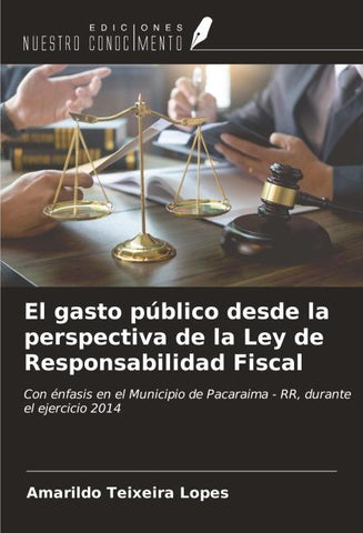 El gasto público desde la perspectiva de la Ley de Responsabilidad Fiscal