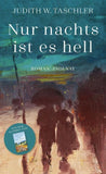 Nur nachts ist es hell