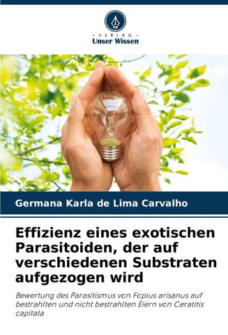 Effizienz eines exotischen Parasitoiden, der auf verschiedenen Substraten aufgezogen wird