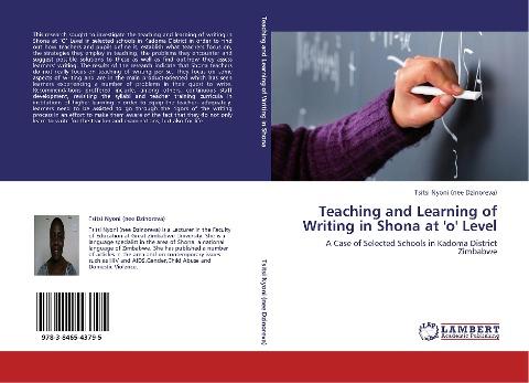 Teaching and Learning of Writing in Shona at 'o' Level