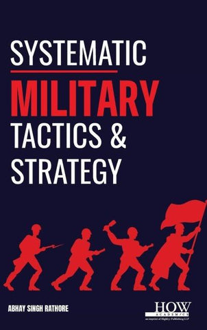 Systematic Military Tactics and Strategy