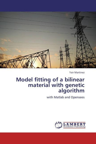 Model fitting of a bilinear material with genetic algorithm