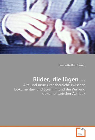 Bilder, die lügen ...