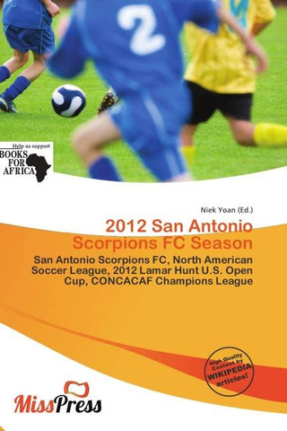 2012 San Antonio Scorpions FC Season