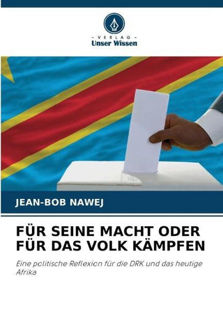 FÜR SEINE MACHT ODER FÜR DAS VOLK KÄMPFEN