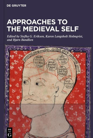 Approaches to the Medieval Self