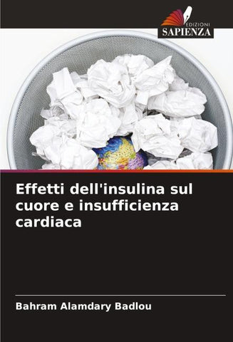 Effetti dell'insulina sul cuore e insufficienza cardiaca