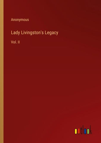Lady Livingston's Legacy