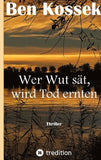 Wer Wut sät, wird Tod ernten