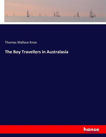 The Boy Travellers in Australasia