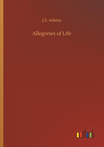Allegories of Life