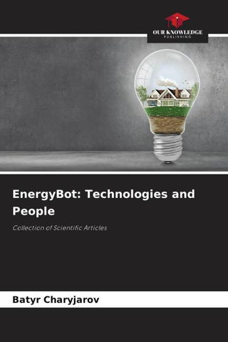 EnergyBot: Technologies and People