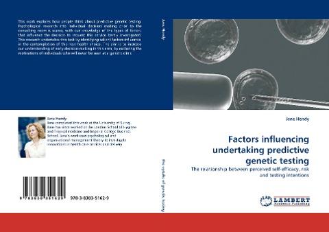 Factors influencing undertaking predictive genetic testing