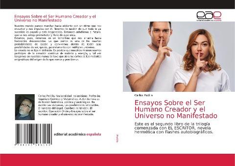 Ensayos Sobre el Ser Humano Creador y el Universo no Manifestado