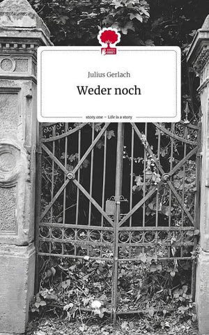 Weder noch. Life is a Story - story.one