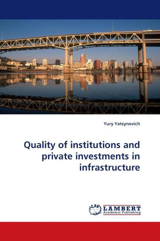 Quality of institutions and private investments in infrastructure
