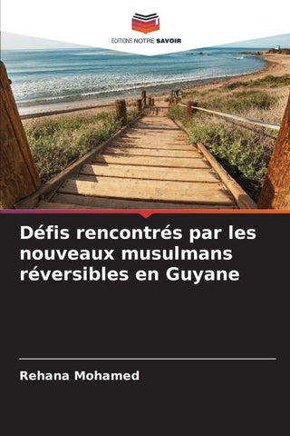 Défis rencontrés par les nouveaux musulmans réversibles en Guyane