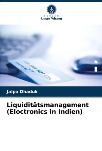 Liquiditätsmanagement (Eloctronics in Indien)