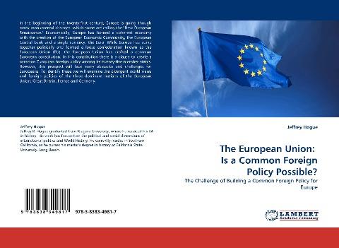 The European Union:   Is a Common Foreign Policy Possible?