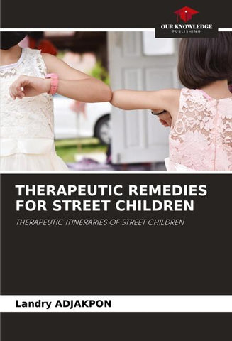 THERAPEUTIC REMEDIES FOR STREET CHILDREN
