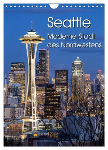 Seattle - Moderne Stadt des Nordwestens (Wandkalender 2026 DIN A4 hoch), CALVENDO Monatskalender