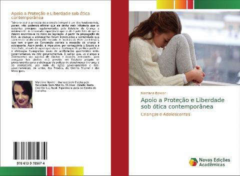Apoio a Proteção e Liberdade sob ótica contemporânea