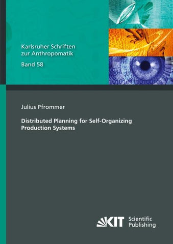 Distributed Planning for Self-Organizing Production Systems