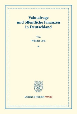 Valutafrage und öffentliche Finanzen in Deutschland.