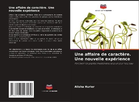 Une affaire de caractère. Une nouvelle expérience