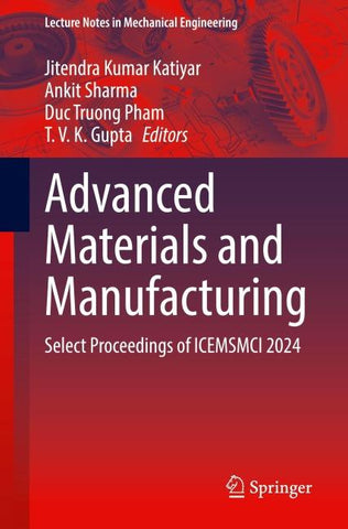 Advanced Materials and Manufacturing