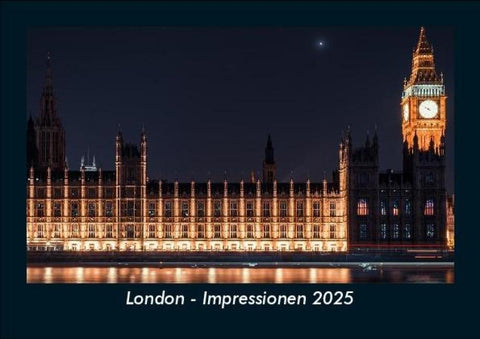 London - Impressionen 2025 Fotokalender DIN A5