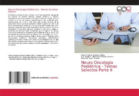 Neuro Oncología Pediátrica - Temas Selectos Parte II