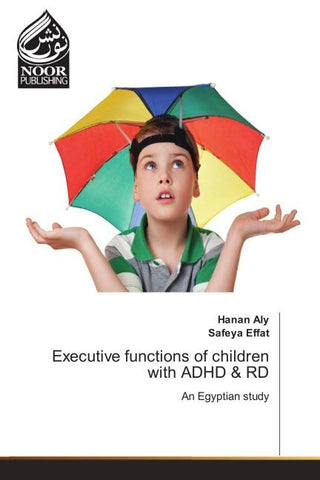 Executive functions of children with ADHD & RD