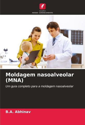 Moldagem nasoalveolar (MNA)