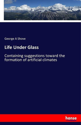 Life Under Glass